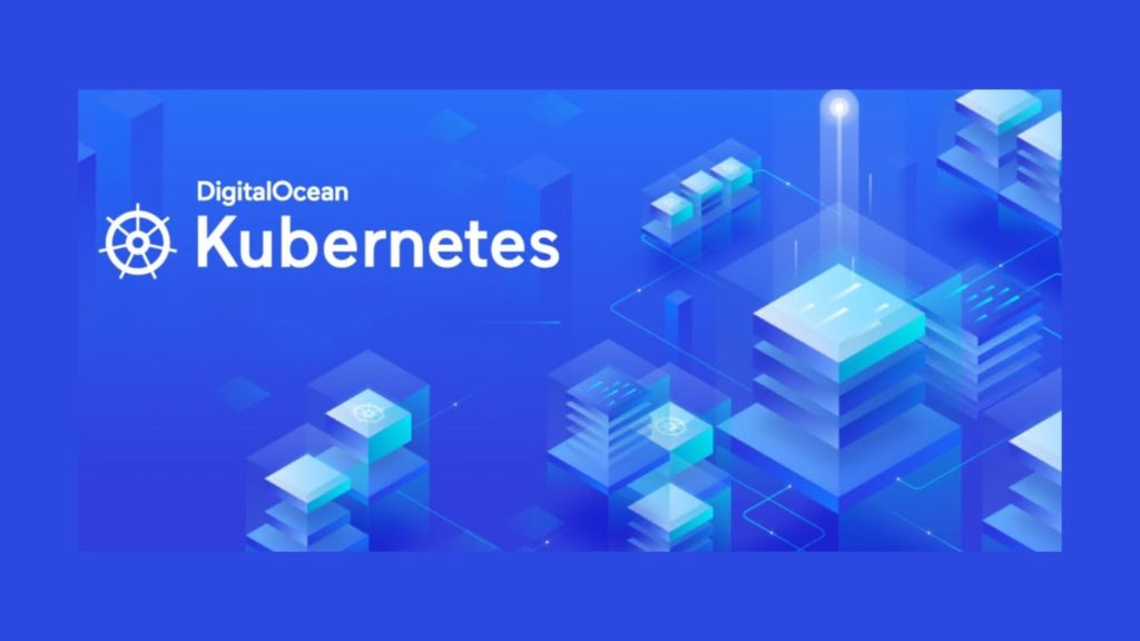 Understanding DigitalOcean Kubernetes (DOKS)